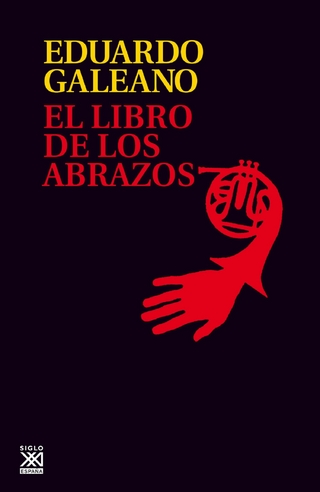 El libro de los abrazos - Eduardo Galeano