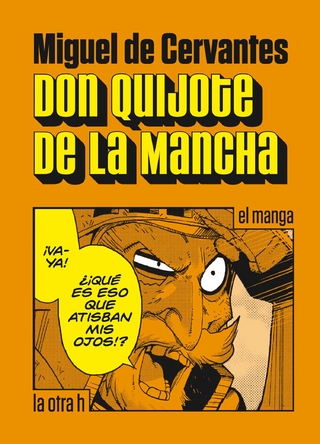 Don Quijote de la Mancha - Miguel De Cervantes