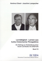 Lerntätigkeit - Lernen aus kultur-historischer Perspektive - Hartmut Giest, Joachim Lompscher