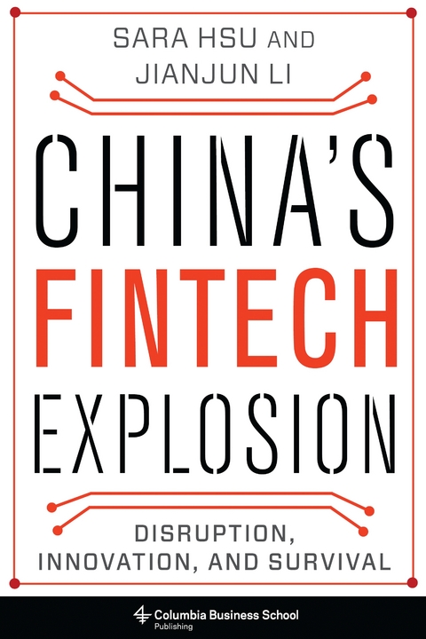 China's Fintech Explosion -  Sara Hsu,  Jianjun Li