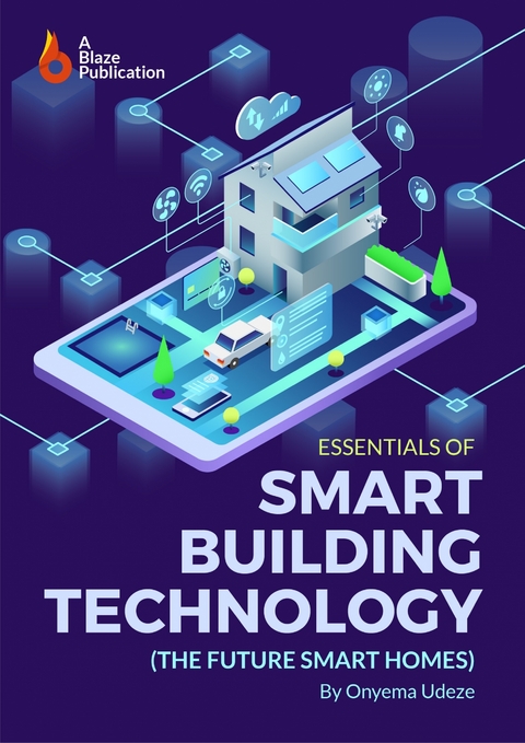 Essentials of Smart Building Technology - Onyema Udeze