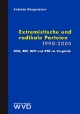 Extremistische und radikale Parteien 1990-2005 - Andreas Morgenstern