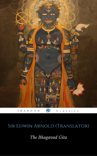 Bhagavad Gita - Anonymous; Sir Edwin Arnold