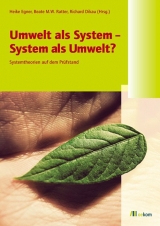 Umwelt als System - System als Umwelt? - 