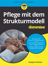 Pflege mit dem Strukturmodell für Dummies -  Margarete Stöcker