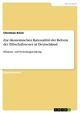 Zur ökonomischen Rationalität der Reform der Erbschaftsteuer in Deutschland: Effizienz- und Verteilungswirkung Christian Klein Author