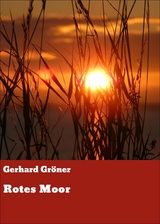 Rotes Moor - Gerhard Gröner