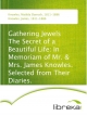 Gathering Jewels The Secret of a Beautiful Life: In Memoriam of Mr. & Mrs. James Knowles. Selected from Their Diaries. - Matilda Darroch Knowles; James Knowles