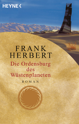 Die Ordensburg des Wüstenplaneten - Frank Herbert