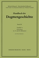Handbuch der Dogmengeschichte / Bd III: Christologie - Soteriologie - Mariologie. Gnadenlehre / Christologie