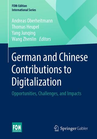 German and Chinese Contributions to Digitalization - Andreas Oberheitmann; Thomas Heupel; Yang Junqing; Wang Zhenlin