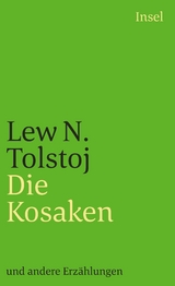 Die Kosaken und andere Erzählungen - Lew Tolstoj