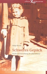 Schweres Gepäck - Helga Hirsch