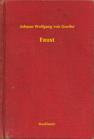 Faust - Johann Wolfgang Von Goethe