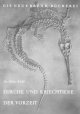 Die Lurche und Kriechtiere der Vorzeit - Oskar Kuhn