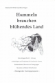 Hummeln brauchen blühendes Land: Arbeitsmappe (Ökologie /Conference Papers: Tagungsberichte)