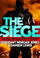 The Siege - Damien Lewis;  Morgan Jones