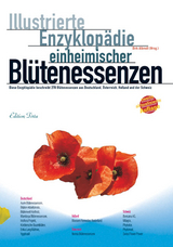Edition Tirta: Illustrierte Enzyklopädie der einheimischen Blütenessenzen - Dirk Albrodt