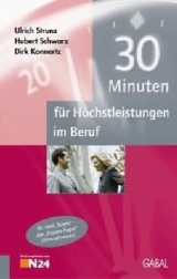 30 Minuten für Höchstleistungen im Beruf - Ulrich Strunz, Hubert Schwarz