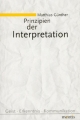 Prinzipien der Interpretation: Rationalität und Wahrheit