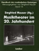 Handbuch der musikalischen Gattungen, 15 Bde., Bd.14, Musiktheater im 20. Jahrhundert