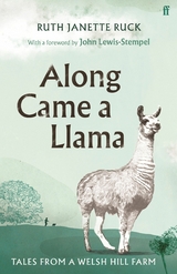 Along Came a Llama -  Ruth Janette Ruck