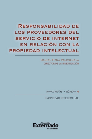 Responsabilidad de los proveedores del servicio de internet en relación con la propiedad intelectual - Ernesto Rengifo García