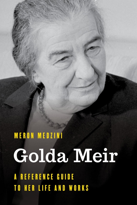 Golda Meir -  Meron Medzini