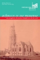 Aufbruch in die Moderne: Der evangelische Kirchenkreis Bielefeld von 1817 bis 2006 (Schriften der Historischen Museen der Stadt Bielefeld)