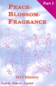 Peace-Blossom-Fragrance, Part 3 - Sri Chinmoy