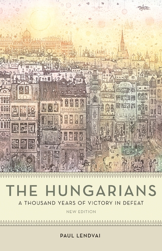 The Hungarians - Paul Lendvai