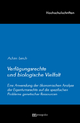 Verfügungsrechte und biologische Vielfalt: Eine Anwendung der ökonomischen Analyse der Eigentumsrechte auf die spezifischen Probleme genetischer Ressourcen (Hochschulschriften)