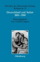Deutschland und Italien 1860-1960: Politische und kulturelle Aspekte im Vergleich (Schriften des Historischen Kollegs, 52, Band 52)