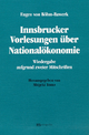 Innsbrucker Vorlesungen über Nationalökonomie