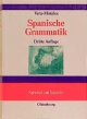 Spanische Grammatik. (Lernmaterialien)