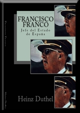 Francisco Franco - Heinz Duthel