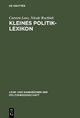 Kleines Politik-Lexikon (Lehr- Und Handbücher Der Politikwissenschaft)