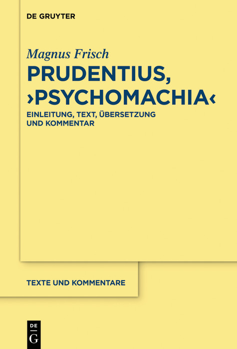 Prudentius, ?Psychomachia? -  Magnus Frisch