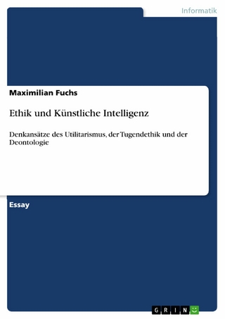 Ethik und Künstliche Intelligenz - Maximilian Fuchs