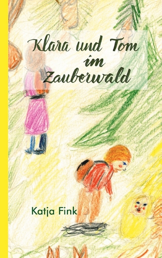 Klara und Tom im Zauberwald - Katja Fink