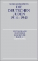 Die deutschen Juden 1914-1945 (Enzyklopädie deutscher Geschichte)