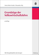 Grundzüge der Volkswirtschaftslehre - Heinz-Dieter Hardes, Alexandra Uhly