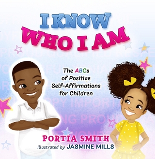I Know Who I Am - Portia Smith