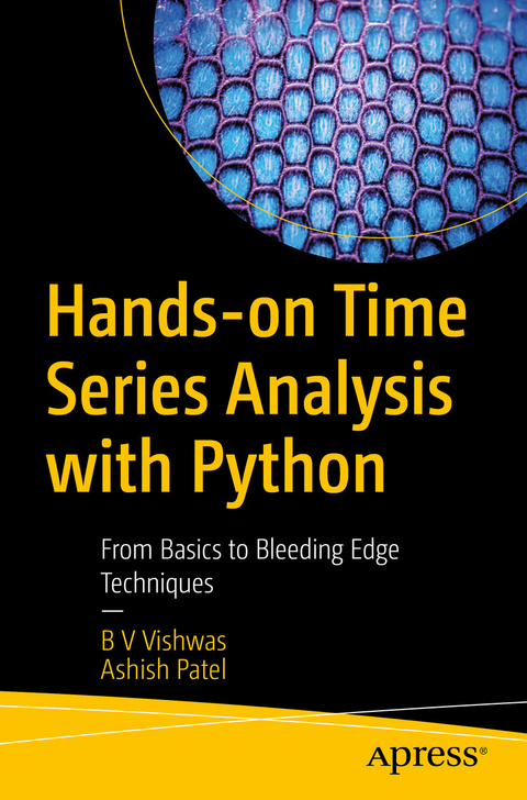 Hands-on Time Series Analysis with Python -  ASHISH PATEL,  B V Vishwas