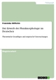 Der Erwerb der Pluralmorphologie im Deutschen - Franziska Wilhelm
