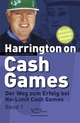 Harrington on Cash Games Band 1: Der Weg zum Erfolg bei No-Limit Cash Games - Poker