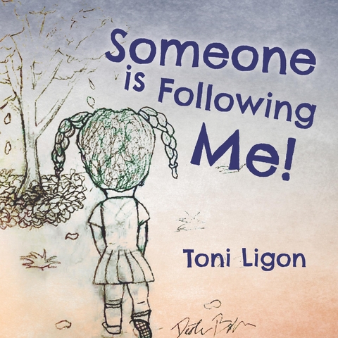 Someone Is Following Me! -  Toni Ligon