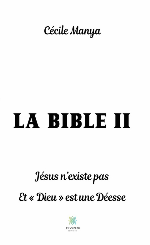 La Bible II - Cécile Manya
