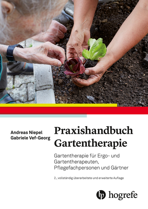 Praxishandbuch Gartentherapie -  Andreas Niepel,  Gabriele Vef-Georg