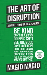 Art of Disruption -  Magid Magid